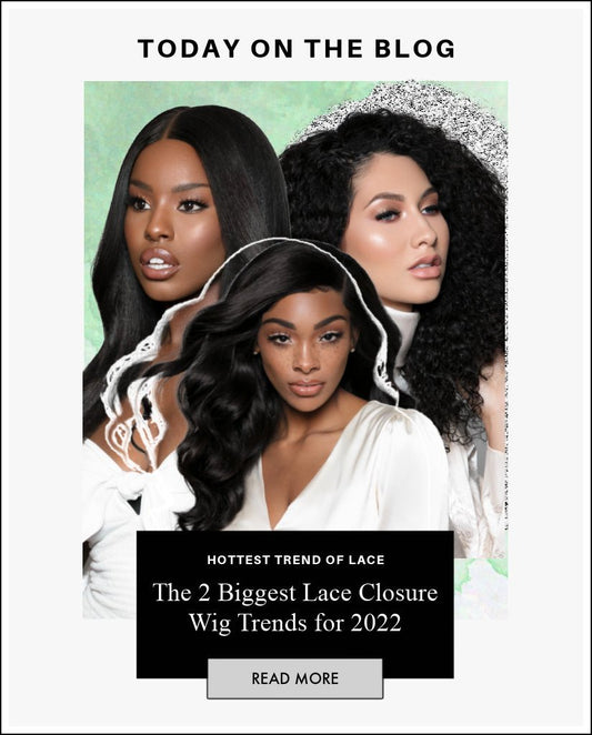 3 Beautiful trending hair closure wigs for 2022 by SL Raw Hair Blog