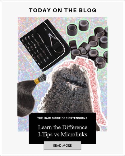 Hair blog on the difference between I-tips and microlinks 