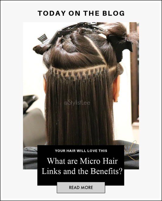 What are Micro Hair Links and the Benefits that come with it? THE PROCESS