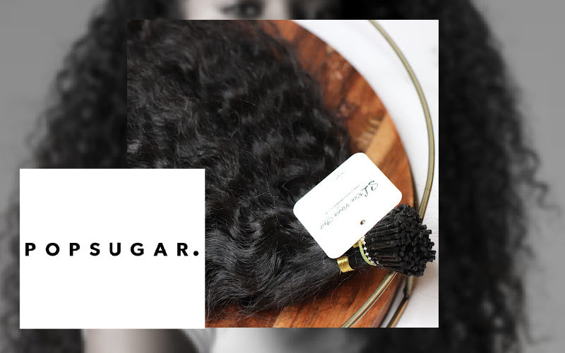 POPSUGAR feature showing SL Raw microlink hair extensions with expert advice on density, maintenance, and healthy installs.