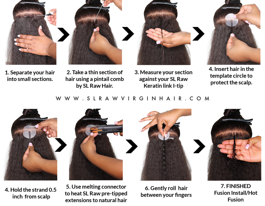 How to Fusion Install Using SL Raw Virgin Hair® Keratin I-Tip Links In this simple-to-follow illustration, learn how to correctly install Keratin stick tips (k-tips) using Award-winning hair extensions by SL Raw Virgin Hair® for beginners. Follow step-by-step instructions #fusions #slrawvirginhair #naturalhair #howto #curlyhair